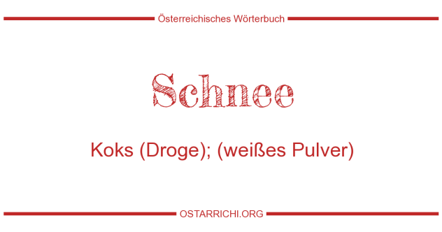 image-oesterreichisch-2274-Schnee-Koks_Droge_weiszes_Pulver